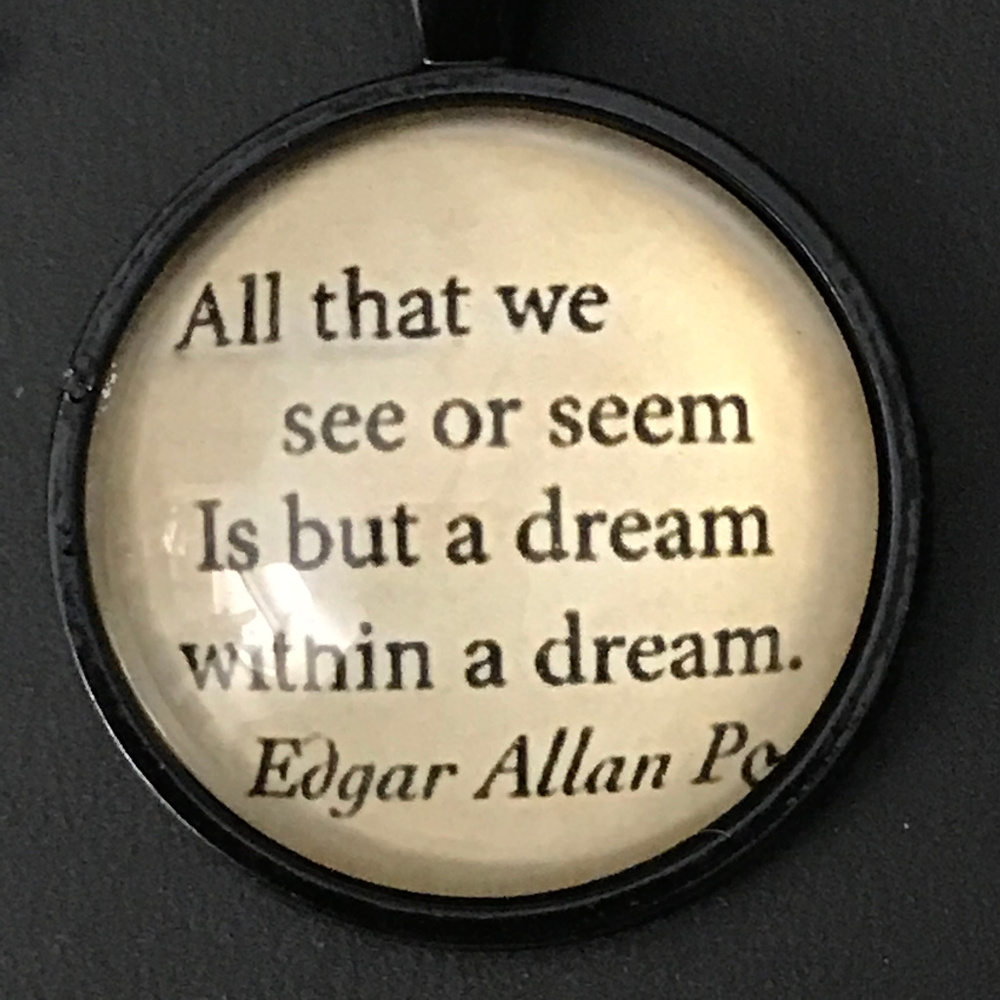 Edgar Allan Poe Dream Quote Necklace